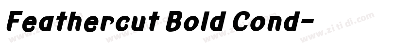 Feathercut Bold Cond字体转换